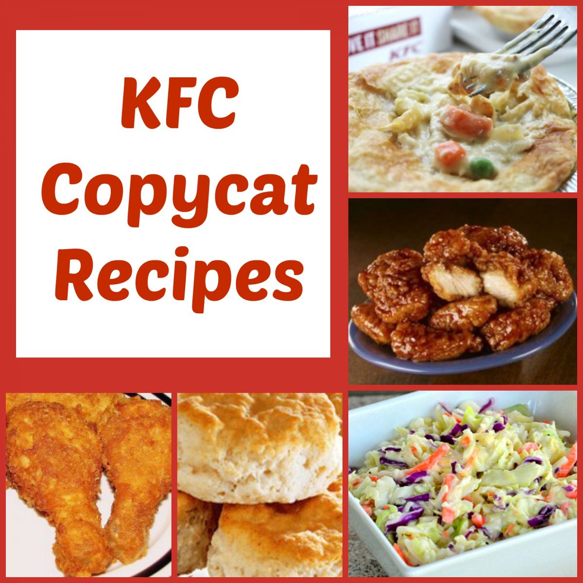 KFC Fried Chicken Recipe + 17 KFC Copycat Recipes for You